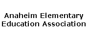 Anaheim Elementary Education Association